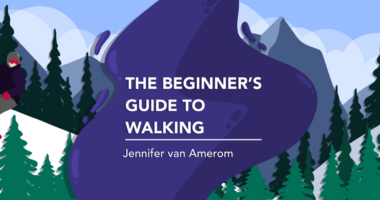 Banner for The Beginner's Guide to Walking by Jennifer van Amerom