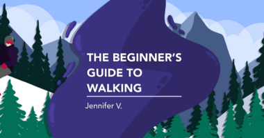 Updated banner for Jennifer V.'s column The Beginner's Guide to Walking